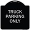 Signmission Reserved Parking Truck Parking Heavy-Gauge Aluminum Architectural Sign, 18" x 18", BS-1818-23028 A-DES-BS-1818-23028 - alternate 1